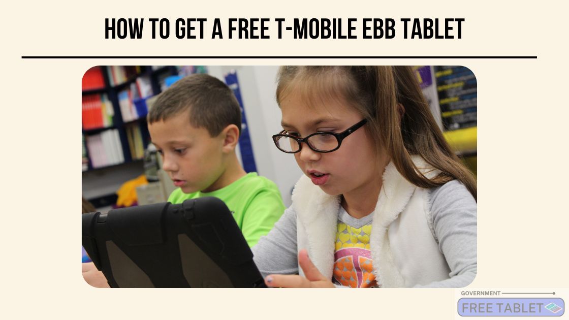 Free T-Mobile EBB Tablet