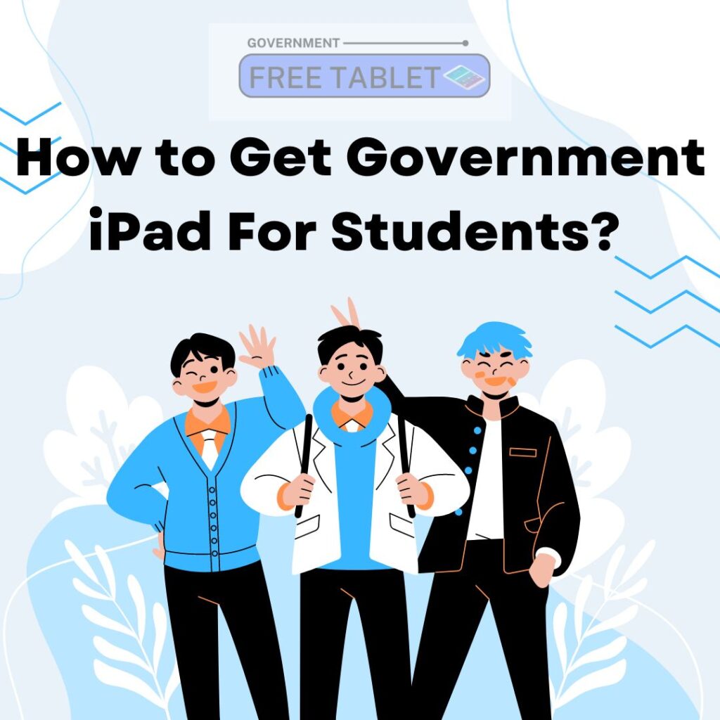 Government iPad For Students 