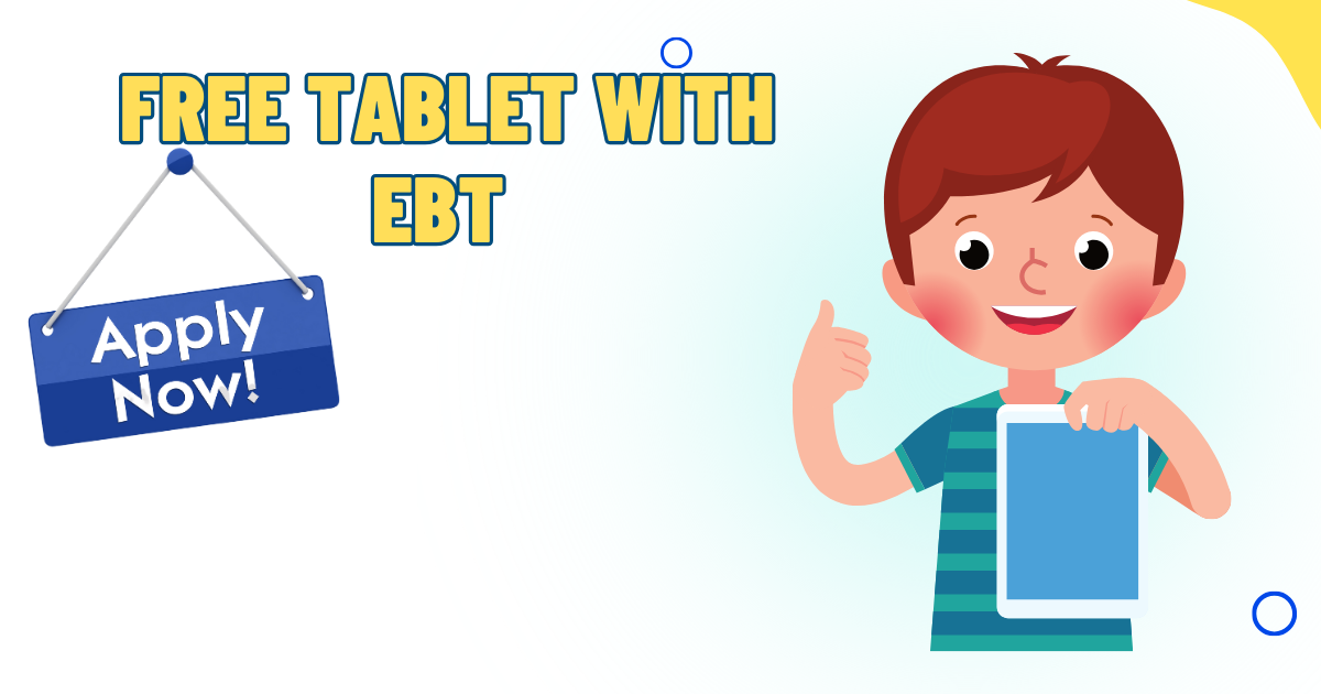 Free Tablet with ebt