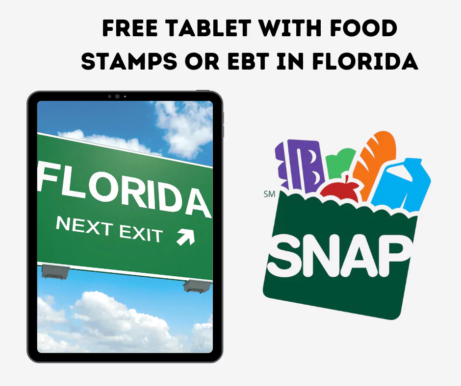 Free Tablet With Food Stamps or EBT in Florida