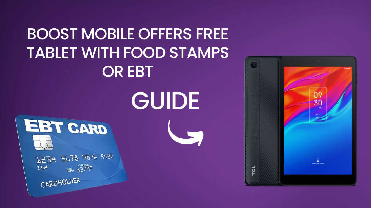 Boost Mobile Offers Free Tablet with Food Stamps or EBT