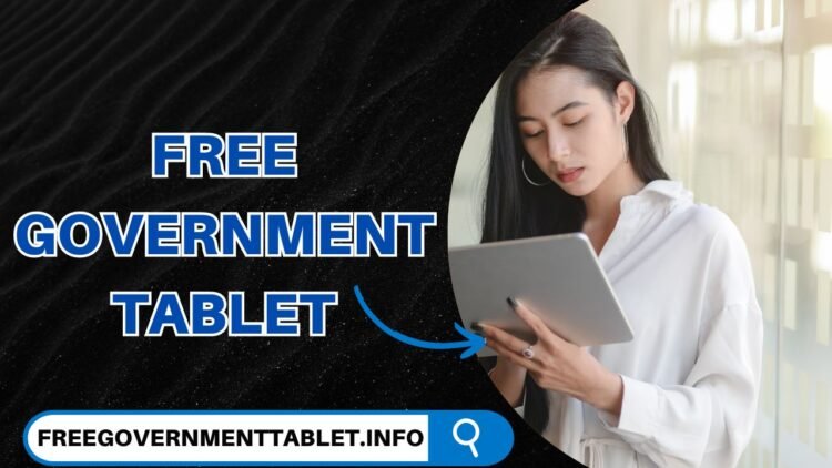 free government tablet