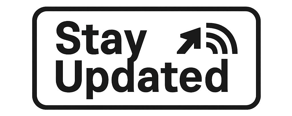 Stay Updated!!!